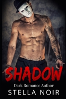 Shadow: Dark Contemporary Romance B0G3PKVM1Q Book Cover