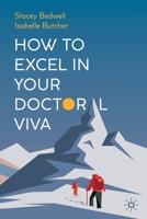 How to Excel in Your Doctoral Viva 3031101715 Book Cover