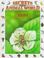Bees: Busy Honeymakers (Secrets of the Animal World) 083681634X Book Cover