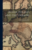 Russia, Poland and the Ukraine 1022730169 Book Cover