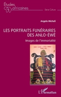 Les portraits funéraires des Anlo-Éwé: Images de l’immortalité (Études Africaines) (French Edition) 2336575337 Book Cover