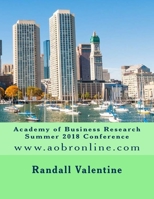 Academy of Business Research Summer 2018 Conference 1723222712 Book Cover