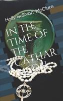 In the Time of the Cathar Moon 0998227927 Book Cover