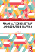 Financial Technology Law and Regulation in Africa 1032004126 Book Cover