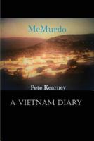 McMurdo: A Vietnam Diary 1942500467 Book Cover