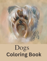 the DOG Coloring Book: The Family Pet Series B0BHLCJFVR Book Cover