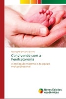 Convivendo com a Fenilcetonúria 6139666309 Book Cover