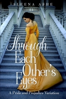 Through Each Other's Eyes 1797799053 Book Cover