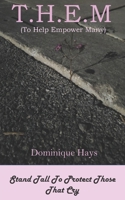 T.H.E.M: (To Help Empower Many) B08JDTN9Y8 Book Cover
