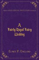 A Fairly Royal Fairy Wedding 1786123878 Book Cover