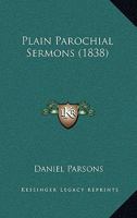 Plain Parochial Sermons 0469139641 Book Cover