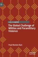 The Global Challenge of Militias and Paramilitary Violence 3030130150 Book Cover