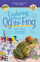 Exploring According to Og the Frog 1524739979 Book Cover