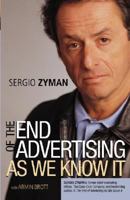 The End of Advertising as We Know It 047142966X Book Cover