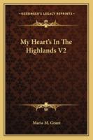 My Heart's In The Highlands V2 1432647040 Book Cover