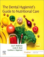 The Dental Hygienist's Guide to Nutritional Care 0323797008 Book Cover