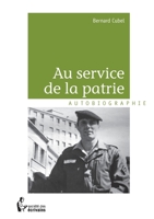 Au service de la Patrie (French Edition) 2748365992 Book Cover