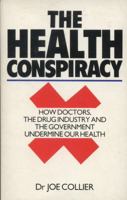 The Health Conspiracy 0712618597 Book Cover