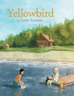 Yellowbird 1460283201 Book Cover
