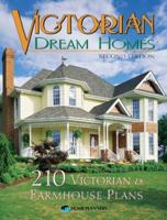 Victorian Dream Homes 1881955729 Book Cover