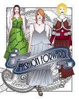 Fashion Forward Adult Coloring Book: Adult Coloring Book 1532993617 Book Cover