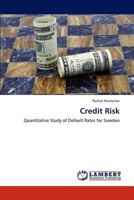 Credit Risk: Quantitative Study of Default Rates for Sweden 3659169935 Book Cover