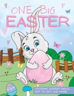 One Big Easter Activity Book: A Fun and Engaging Collection of Simple Easter Activities For Children B0BXN5TSVP Book Cover