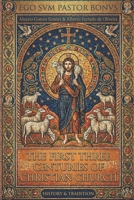 The First Three Centuries of Christian Church: How a select few transformed the world B0H24R4Y7C Book Cover