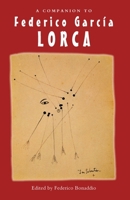 A Companion to Federico Garcia Lorca 1855662124 Book Cover