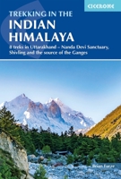 Trekking in the Indian Himalaya : 8 Treks in Uttarakhand - Nanda Devi Sanctuary, Shivling and the Source of the Ganges 185284986X Book Cover