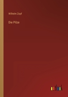 Die Pilze 3368621041 Book Cover