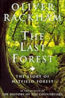 The Last Forest: Story of Hatfield Forest 0460860895 Book Cover