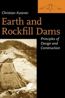 Earth and Rockfill Dams: Principles for Design and Construction 9054106824 Book Cover