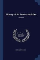 Lettres de Saint Fran�ois de Sales: Adress�es � Des Gens Du Monde 1475226810 Book Cover