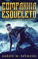 Companhia Esqueleto (As Aventuras de Hunter E Chekwe) 4824178622 Book Cover