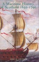 A Maritime History of Scotland, 1650 - 1790 1906566844 Book Cover