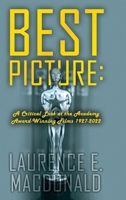 Best Picture: A Critical Look at the Academy Award-winning Films 1927-2022 B0CW25GCWX Book Cover
