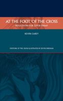 At the Foot of the Cross: Reflections for Good Friday 1910519340 Book Cover