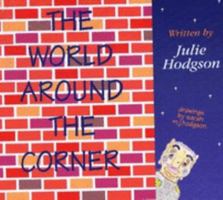 The world around the corner 0953782204 Book Cover