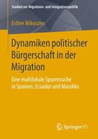 Dynamiken Politischer B�rgerschaft in Der Migration: Eine Multilokale Spurensuche in Spanien, Ecuador Und Marokko 3658214201 Book Cover