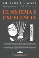 El Sistema de la Excelencia: El Marco de Gesti�n Corporativa. La Constituci�n Corporativa. El Despliegue y Control de las Pol�ticas Corporativas. 1521901864 Book Cover