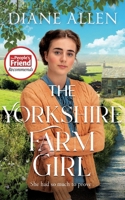 The Yorkshire Farm Girl Paperback Diane Allen 1529093112 Book Cover