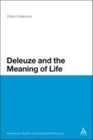 Deleuze and the Meaning of Life 1441152407 Book Cover