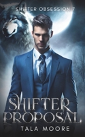 Shifter Proposal: A steamy instalove short (Shifter Obsession) B0CP8XSW82 Book Cover