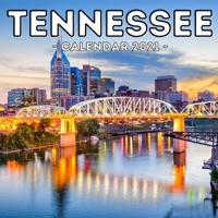 Tennessee Calendar 2021: 16-Month Calendar, Cute Gift Idea For Tennessee State Lovers, Women & Men null Book Cover