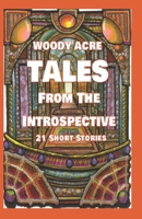 Woody Acre Tales From The Introspective B0BBXQ92ZT Book Cover
