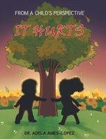 IT HURTS 1098050428 Book Cover
