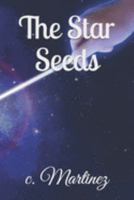 The Star Seeds 1691637661 Book Cover