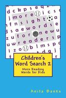 Children's Word Search 2: More Sight Words for New Readers 1540893383 Book Cover