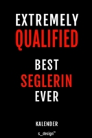 Kalender f�r Segler / Seglerin: Immerw�hrender Kalender / 365 Tage Tagebuch / Journal [3 Tage pro Seite] f�r Notizen, Planung / Planungen / Planer, Erinnerungen, Spr�che 1699169136 Book Cover